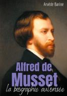 Alfred de Musset di Arvède Barine edito da Books on Demand
