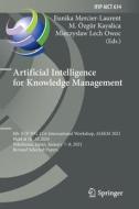 Artificial Intelligence For Knowledge Management edito da Springer Nature Switzerland AG