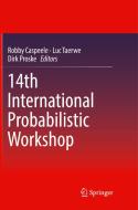 14th International Probabilistic Workshop edito da Springer International Publishing Ag