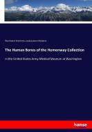 The Human Bones of the Hemenway Collection di Washington Matthews, Jacob Lawson Wortman edito da hansebooks
