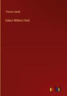 Edwin Wilkins Field di Thomas Sadler edito da Outlook Verlag