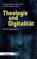 Theologie und Digitalität edito da Herder Verlag GmbH