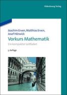 Vorkurs Mathematik di Joachim Erven, Matthias Erven, Josef Horwick edito da Walter De Gruyter