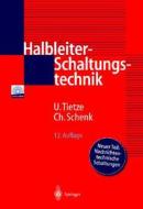 Halbleiter-schaltungstechnik di TIETZE edito da Springer