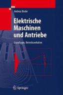 Elektrische Maschinen Und Antriebe di Andreas Binder edito da Springer Berlin Heidelberg