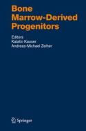Bone Marrow-Derived Progenitors edito da Springer Berlin Heidelberg