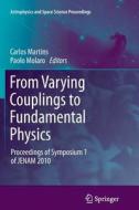 From Varying Couplings to Fundamental Physics edito da Springer Berlin Heidelberg