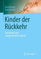 Kinder der Rückkehr di Ernst Berger, Ruth Wodak edito da Springer Fachmedien Wiesbaden