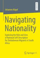Navigating Nationality di Johannes Kögel edito da Springer Fachmedien Wiesbaden