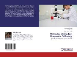 Molecular Methods in Diagnostic Pathology di Achla Bharti Yadav, Alka D. Kale, Sumit Kumar Yadav edito da LAP Lambert Academic Publishing