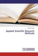 Applied Scientific Research Methods di Olalere Olaewe edito da LAP Lambert Academic Publishing