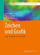 Zeichen und Grafik di Peter Bühler, Patrick Schlaich, Dominik Sinner edito da Springer-Verlag GmbH