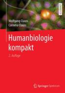 Humanbiologie kompakt di Wolfgang Clauss, Cornelia Clauss edito da Springer-Verlag GmbH