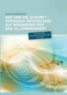 Vor uns die Zukunft di Rainer Eggebrecht edito da Books on Demand