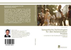 Semantische Technologien für den Datenanalyse-Prozess di Clemens Forster edito da Südwestdeutscher Verlag für Hochschulschriften AG  Co. KG