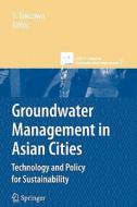 Groundwater Management in Asian Cities edito da Springer Verlag, Japan