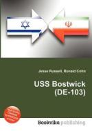 Uss Bostwick (de-103) edito da Book On Demand Ltd.