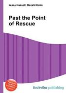 Past The Point Of Rescue edito da Book On Demand Ltd.