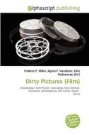 Dirty Pictures (film) edito da Vdm Publishing House