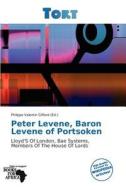 Peter Levene, Baron Levene Of Portsoken edito da Duc