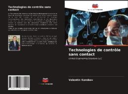 Technologies De Controle Sans Contact di Korobov Valentin Korobov edito da KS OmniScriptum Publishing