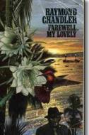 Farewell, My Lovely di Raymond Chandler edito da Important Books