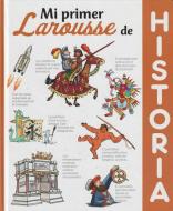 Mi Primer Larousse di Larousse Editorial edito da Larousse