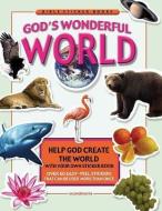 God's Wonderful World di Cecilie Vium, Daniel Vium edito da SCANDINAVIA PUB HOUSE