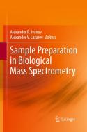 Sample Preparation in Biological Mass Spectrometry edito da Springer