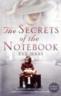 The Secrets of the Notebook di Eve Haas edito da HarperCollins Publishers