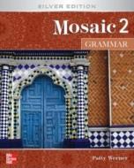 Mosaic Level 2 Grammar Student Book di Patricia Werner edito da Mcgraw-hill