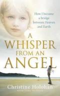 A Whisper from an Angel di Christine Holohan edito da Ebury Publishing
