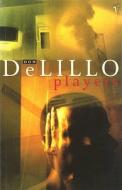 Players di Don DeLillo edito da Vintage Publishing