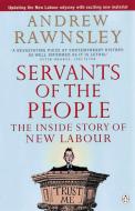Servants of the People di Andrew Rawnsley edito da Penguin Books Ltd