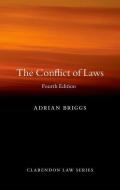The Conflict of Laws di Adrian Briggs edito da OXFORD UNIV PR