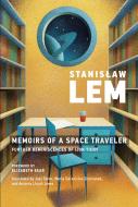 Memoirs of a Space Traveler di Stanislaw Lem edito da MIT PR