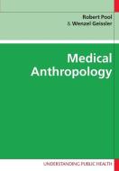 Medical Anthropology di Robert Pool edito da McGraw-Hill Education