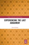Experiencing The Last Judgement di Niamh Bhalla edito da Taylor & Francis Ltd