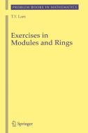 Exercises in Modules and Rings di T. Y. Lam edito da SPRINGER NATURE