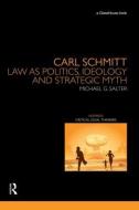 Carl Schmitt di Michael G. (University of Central Lancashire Salter edito da Taylor & Francis Ltd