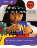 Nvq/svq Level 2 Children\'s Care, Learning & Development Candidate Handbook edito da Pearson Education Limited