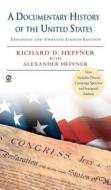 A Documentary History Of The United States di Richard Douglas Heffner, Alexander Heffner edito da Penguin Putnam Inc