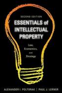 Essentials of Intellectual Property di Alexander I. Poltorak edito da John Wiley & Sons