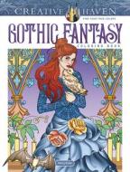 Creative Haven Gothic Fantasy Coloring Book di Marty Noble edito da DOVER PUBN INC