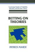 Betting on Theories di Patrick Maher edito da Cambridge University Press
