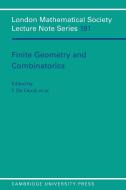 Finite Geometry and Combinatorics edito da Cambridge University Press