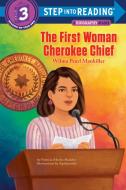 The First Woman Cherokee Chief: Wilma Pearl Mankiller di Patricia Morris Buckley edito da RANDOM HOUSE