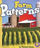 Farm Patterns di Nathan Olson edito da Pebble Books