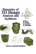 Principles of 3D Image Analysis and Synthesis edito da Springer US