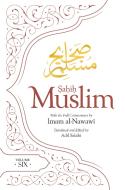 Sahih Muslim (Volume Six) di Imam Abul-Husain Muslim edito da KUBE PUB LTD